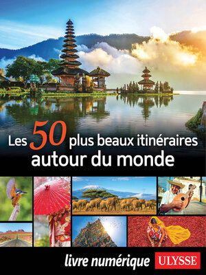 cover image of Les 50 plus beaux itinéraires autour du monde